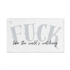 Fuck Like the World’s Watching | Mix & Match Original Fun-Flirty Lovers’ Towels