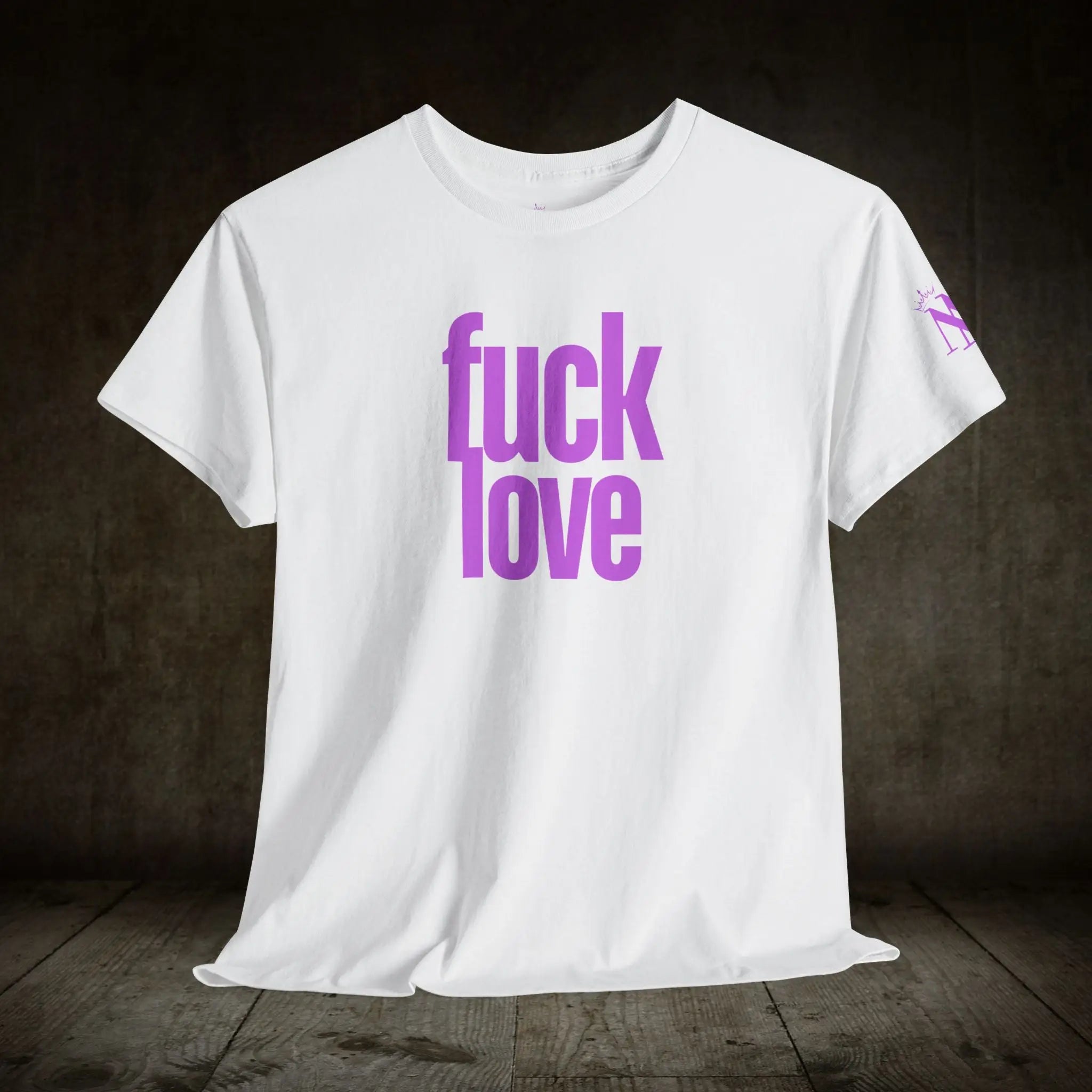 Fuck Love | Mix & Match 100% Cotton Unisex Fun-Flirty Lovers’ Tees