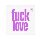 Fuck Love | Mix & Match Lils’ Fun-Flirty Lovers’ Towels