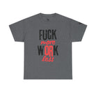 Fuck More Or Less | Mix & Match 100% Cotton Unisex Fun-Flirty Lovers’ Tees