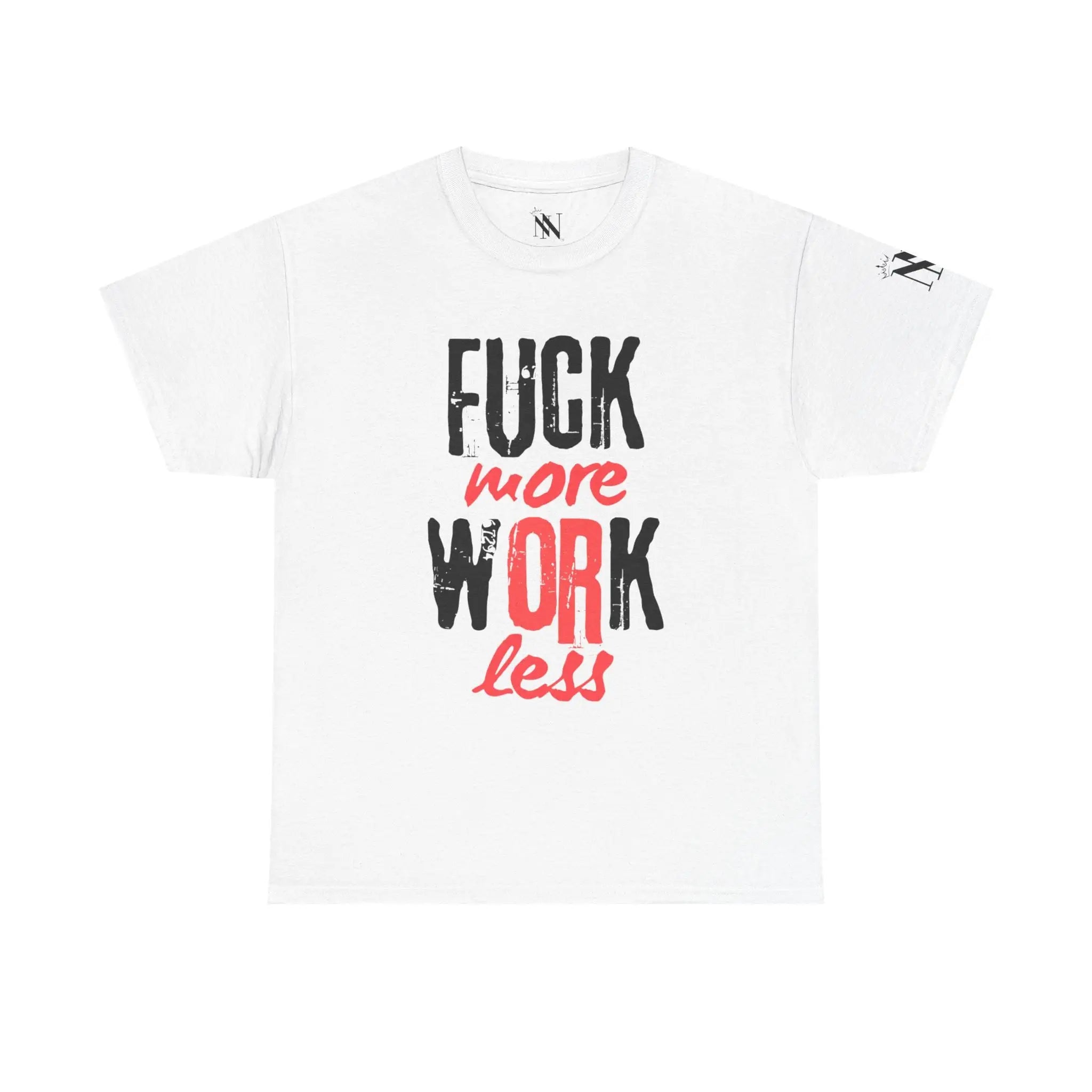 Fuck More Or Less | Mix & Match 100% Cotton Unisex Fun-Flirty Lovers’ Tees