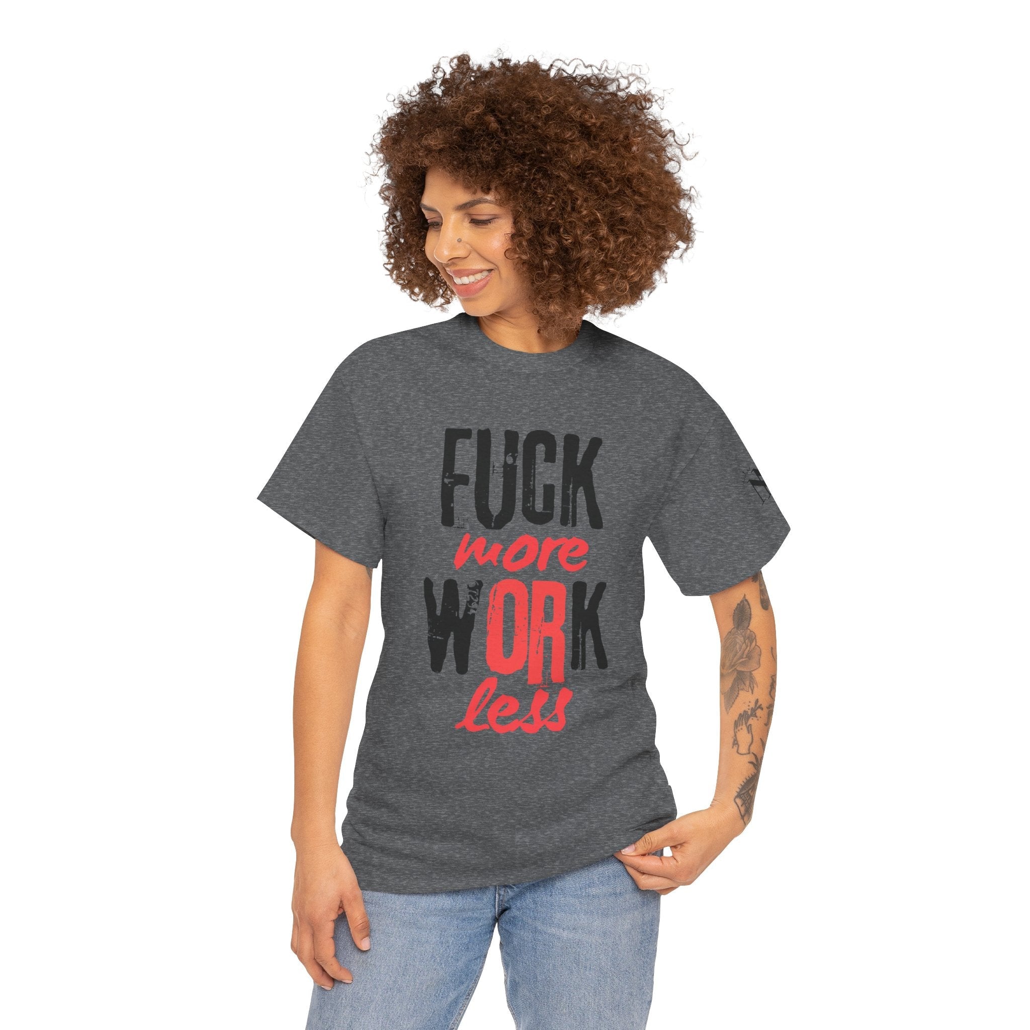 Fuck More Or Less | Mix & Match 100% Cotton Unisex Fun-Flirty Lovers’ Tees