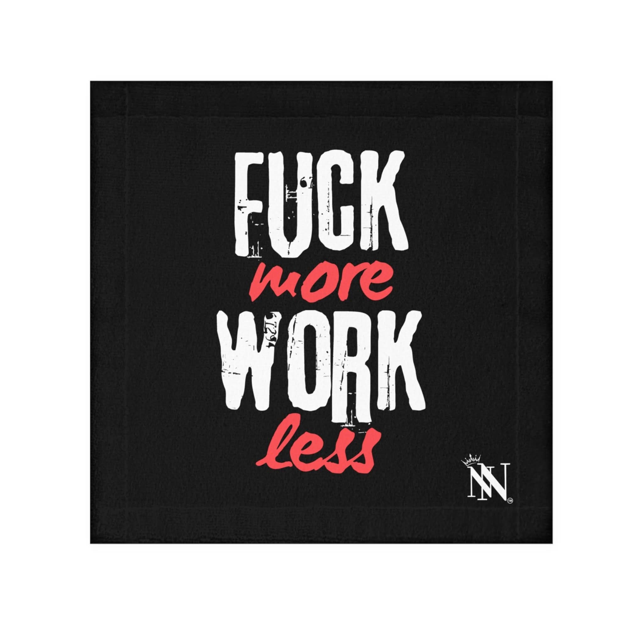 Fuck More Work Less Black | Mix & Match Lils’ Fun-Flirty Lovers’ Towels