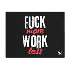 Fuck More Work Less Black | Mix & Match Playful Fun-Flirty Lovers’ Toy Mats