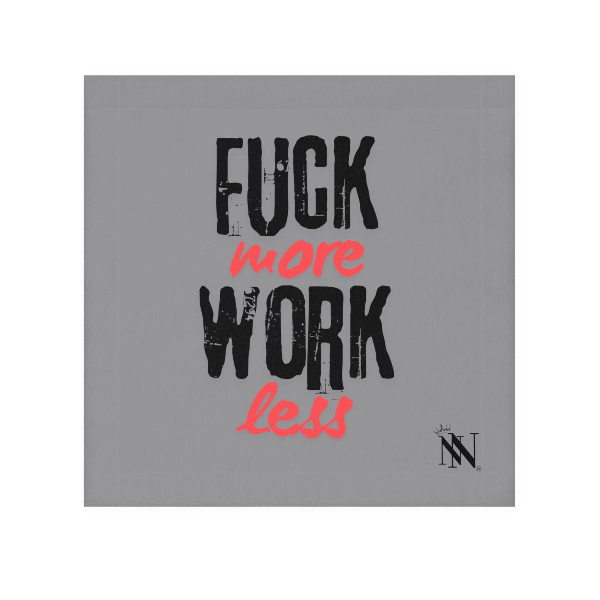 Fuck More Work Less Grey | Mix & Match Lils’ Fun-Flirty Lovers’ Towels