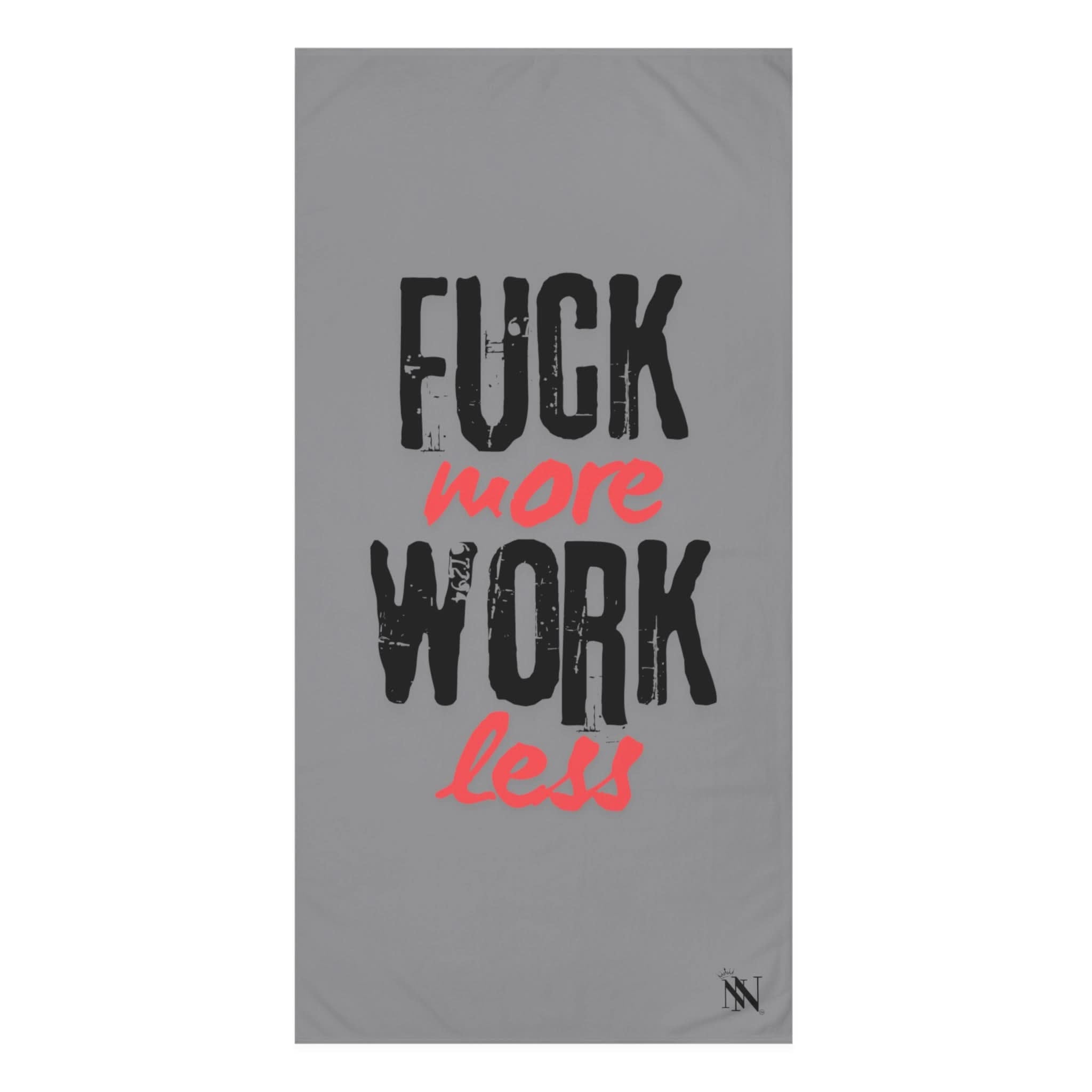 Fuck More Work Less Grey | Mix & Match XL Fun-Flirty Lovers’ Towels
