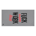 Fuck More Work Less Grey | Mix & Match XL Fun-Flirty Lovers’ Towels