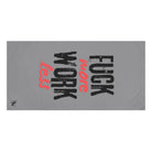 Fuck More Work Less Grey | Mix & Match XL Fun-Flirty Lovers’ Towels