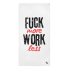 Fuck More Work Less | Mix & Match Naughty XL Fun-Flirty Lovers’ Towels Stylish