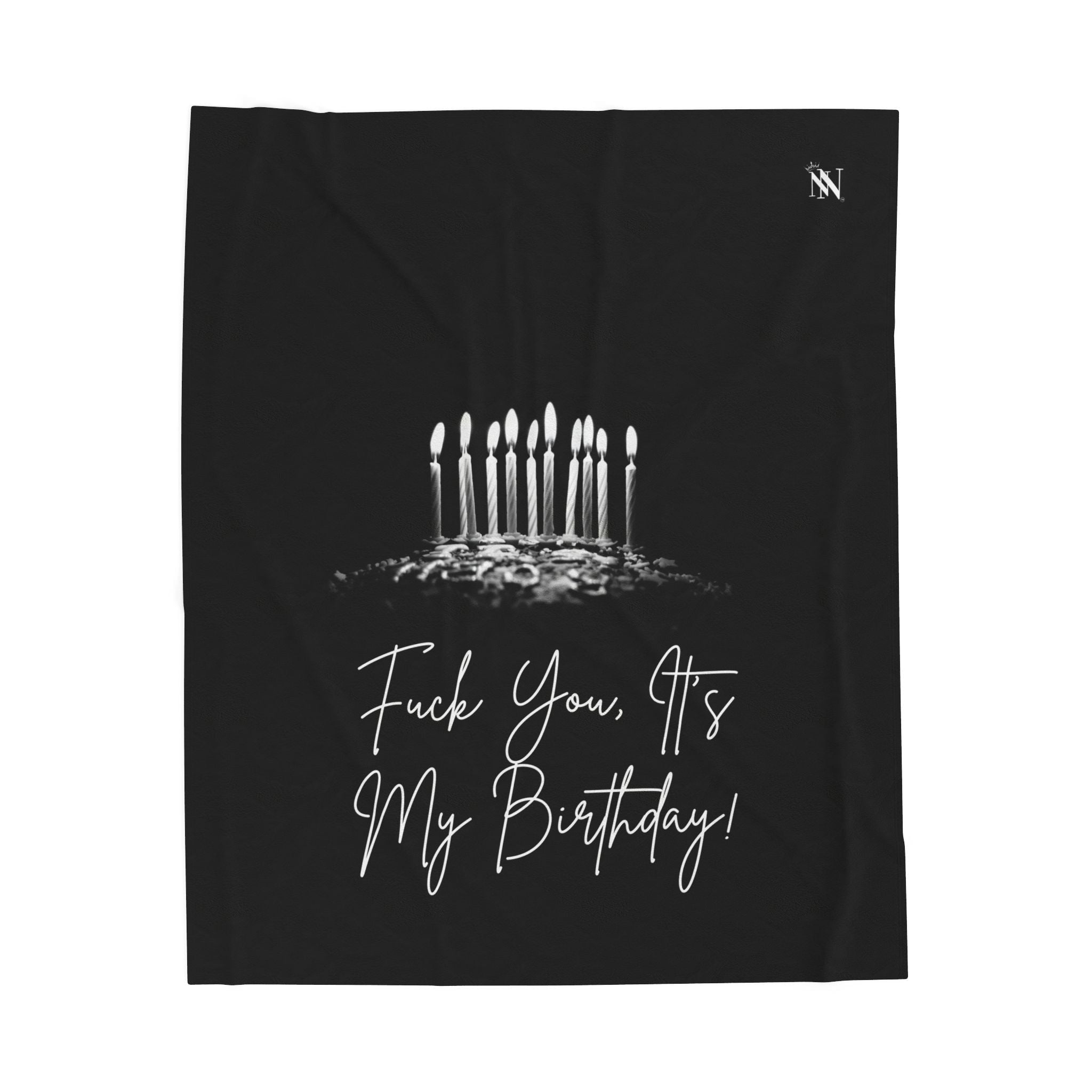 Fuck You It’s My Birthday! | Mix & Match Fun-Flirty Lovers’ Blankets