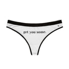 Get You Some. Mix Match Women’s Thong Sex Panties | Playful Gifts