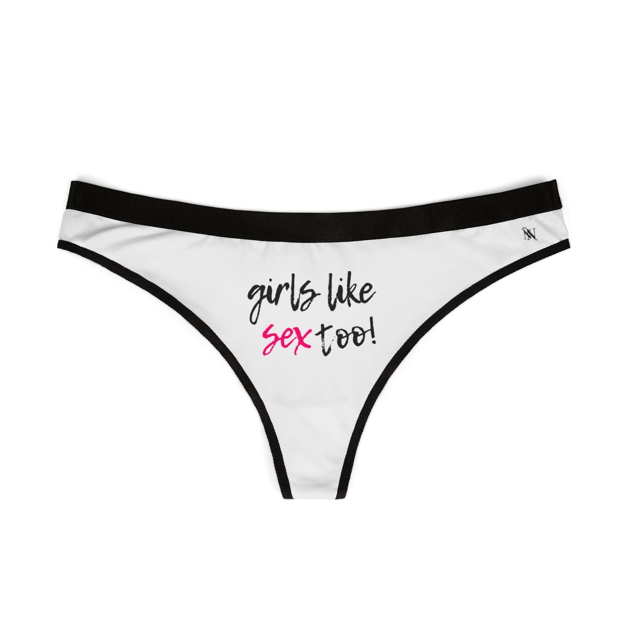 Girls Like Sex Too! | Mix & Match Women’s Fun-Flirty Lovers’ Thongs