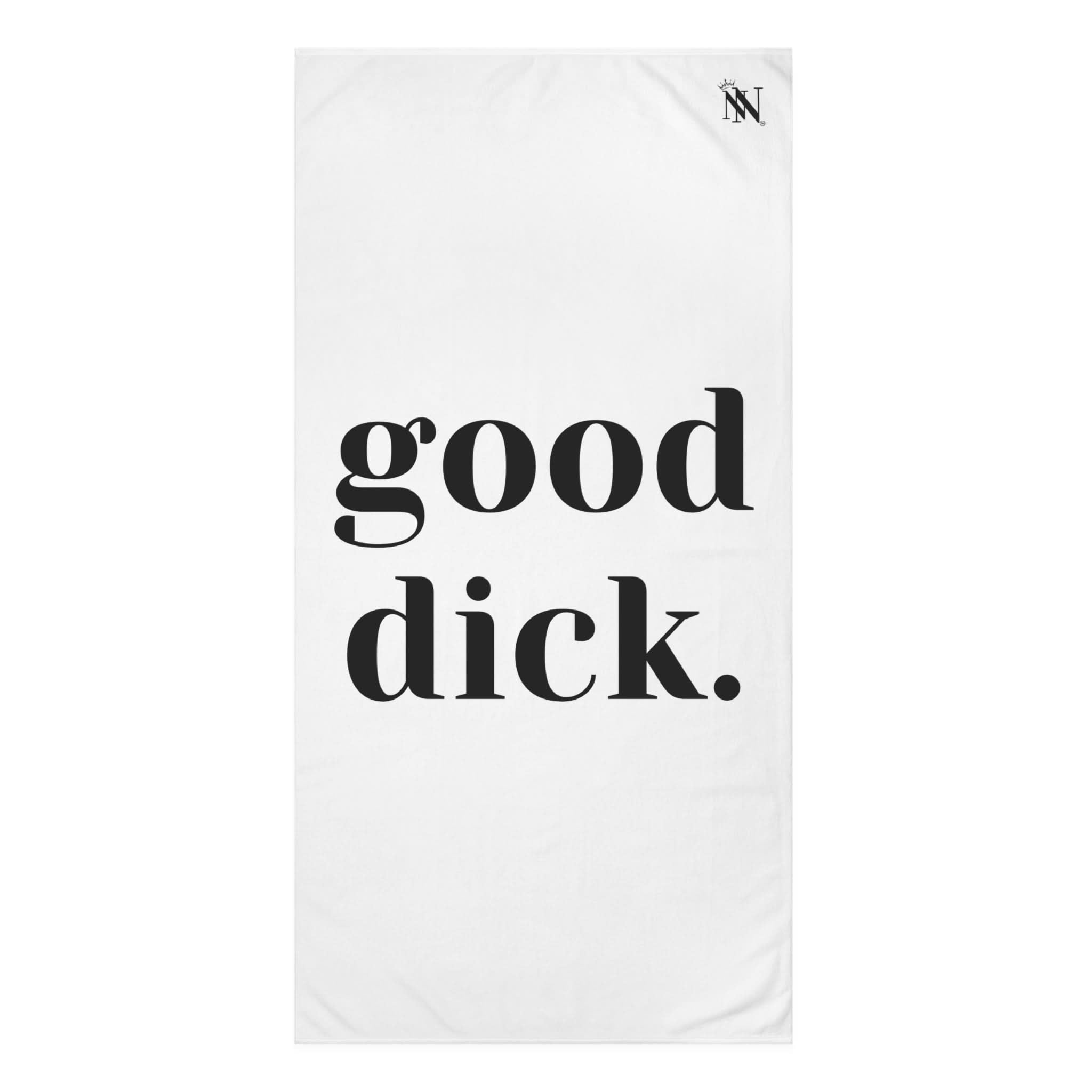 Good Dick. | Mix & Match Naughty XL Fun-Flirty Lovers’ Towels