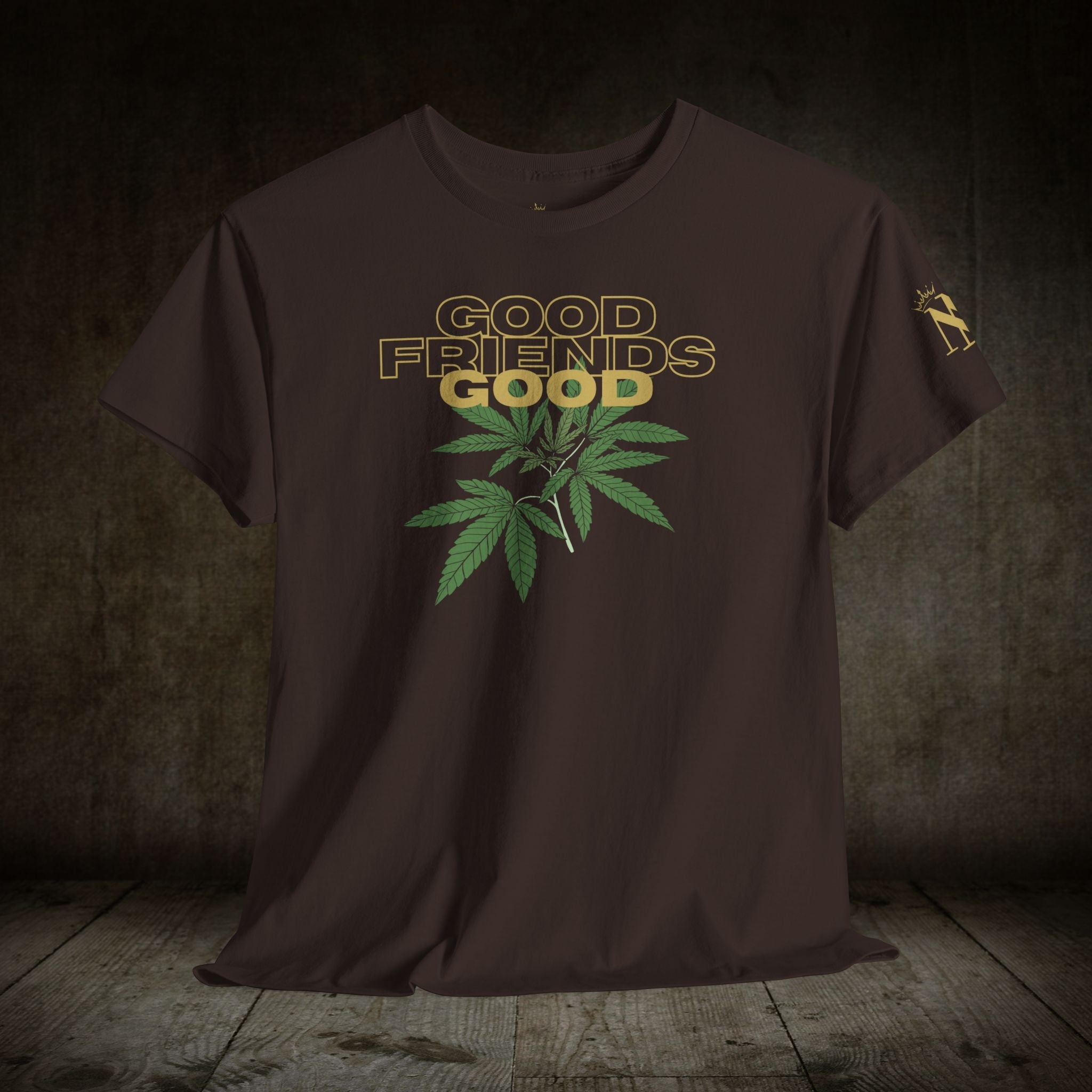 Good Friends Good Weed | Mix & Match 100% Cotton Unisex Fun-Flirty Lovers’ Tees