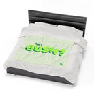 Got Bush? | Mix & Match Fun-Flirty Lovers’ Blankets