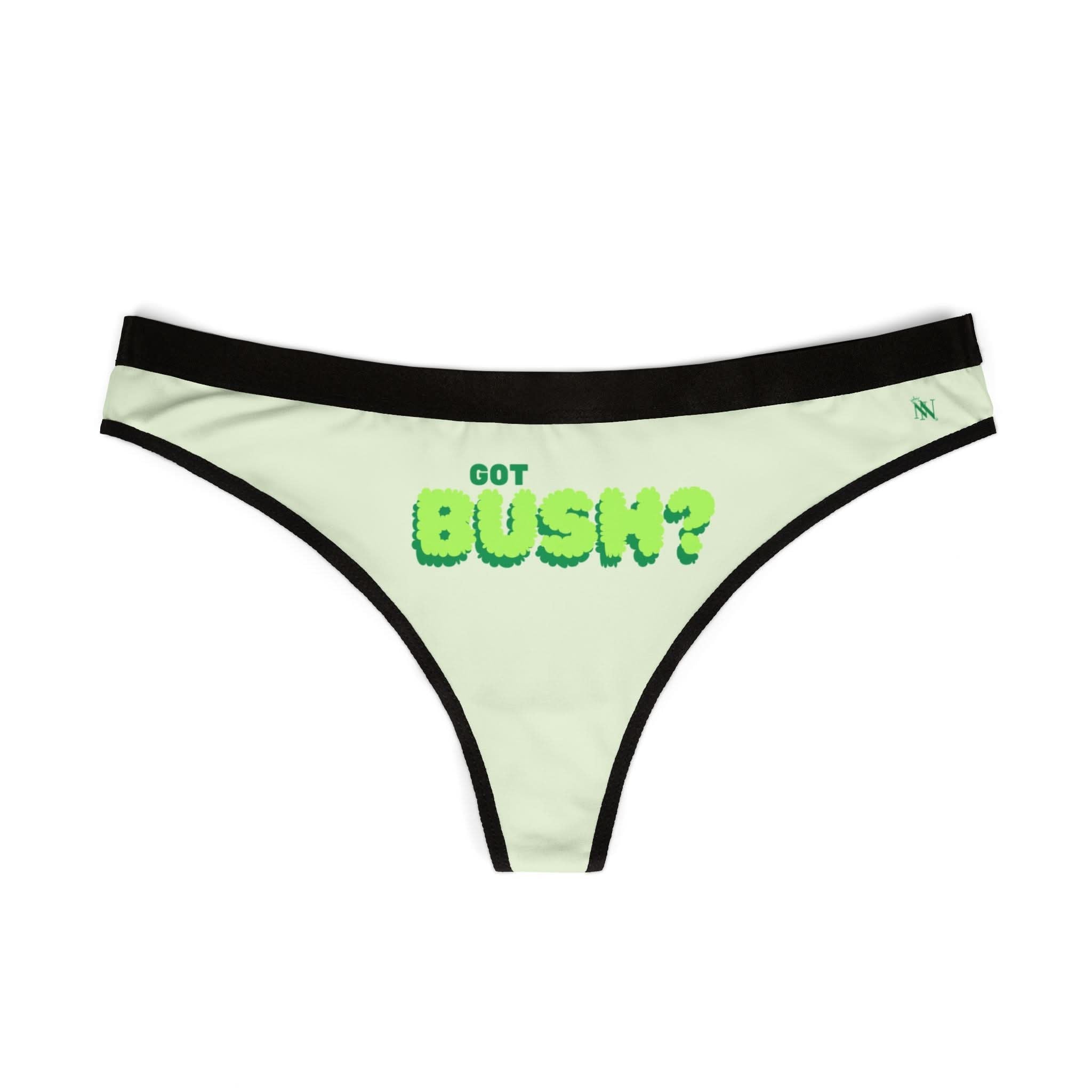 Got Bush? | Mix & Match Women’s Fun-Flirty Lovers’ Thongs