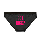 Got Dick? | Mix & Match Women’s Fun-Flirty Lovers’ Panties