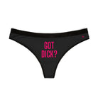 Got Dick? Mix Match Women’s Thong Sex Panties | Playful Gifts
