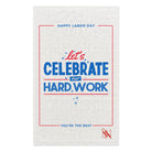 Happy Labor Day | Mix & Match Soft Fun-Flirty Lovers’ Towels
