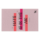 Hate is in the Air | Mix & Match Soft Fun-Flirty Lovers’ Towels