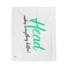Head Makes Everything Better! | Mix & Match Fun-Flirty Lovers’ Blankets