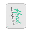 Head Makes Everything Better! | Mix Match Fun-Flirty Lovers’ Water-Resistant Blankets