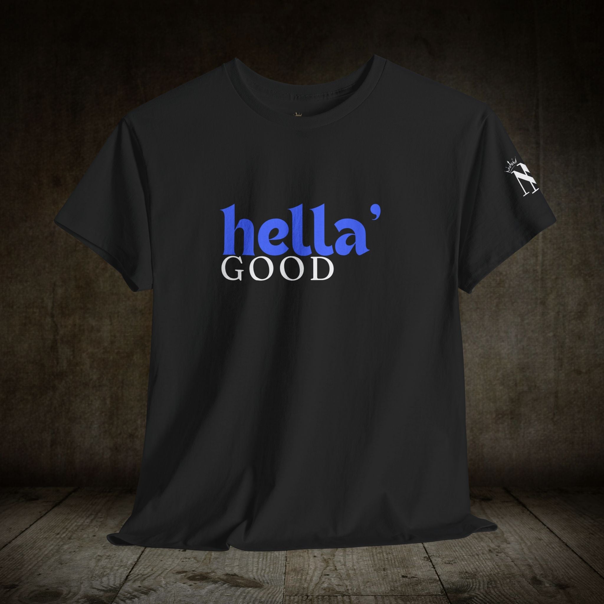 Hella’ Good | Mix & Match 100% Cotton Unisex Fun-Flirty Lovers’ Tees