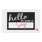Hello My Name Is Sexy | Mix & Match Soft Fun-Flirty Lovers’ Towels