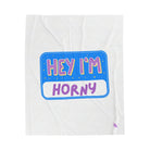 Hey I’m Horny | Mix & Match Fun-Flirty Lovers’ Blankets