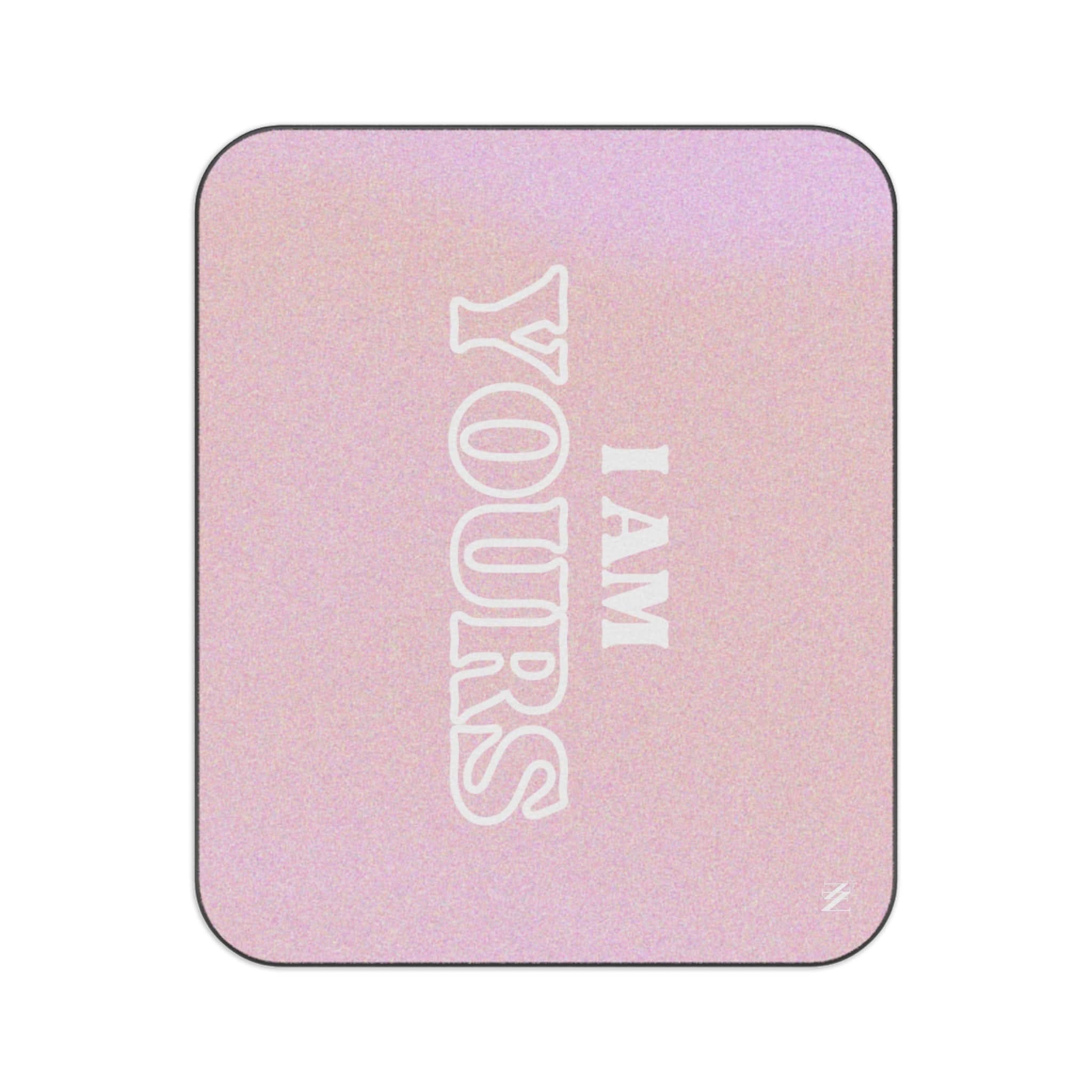 I Am Yours | Mix Match Fun-Flirty Lovers’ Water-Resistant Blankets