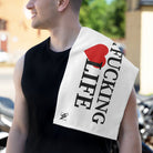I Fucking Love Life | Mix & Match Soft Fun-Flirty Lovers’ Towels