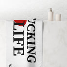 I Fucking Love Life | Mix & Match XL Fun-Flirty Lovers’ Towels