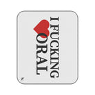 I Fucking Love Oral | Mix Match Fun-Flirty Lovers’ Water-Resistant Blankets