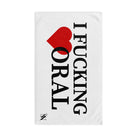 I Fucking Love Oral | Mix & Match Original Fun-Flirty Lovers’ Towels