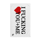 I Fucking Love You + Me | Mix & Match Original Fun-Flirty Lovers’ Towels