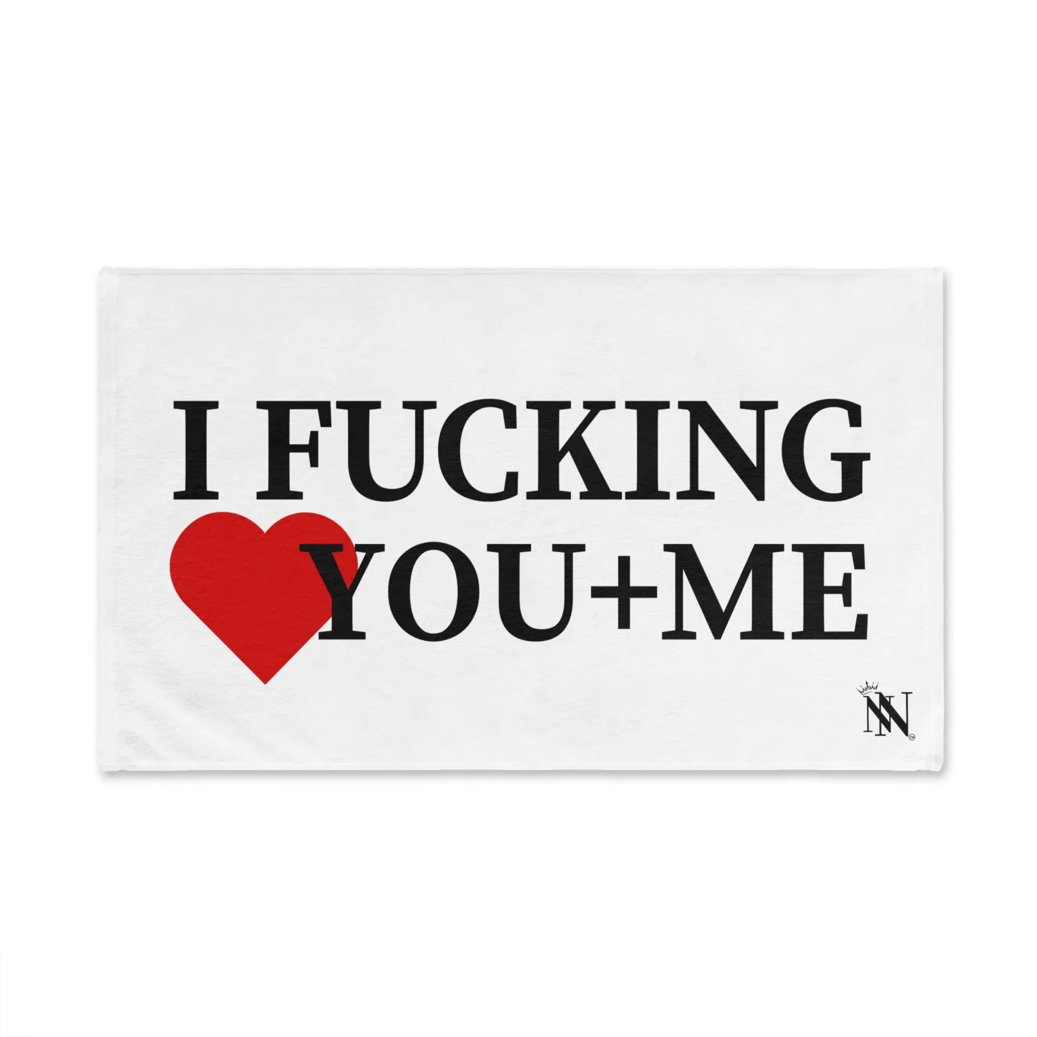 I Fucking Love You + Me | Mix & Match Original Fun-Flirty Lovers’ Towels