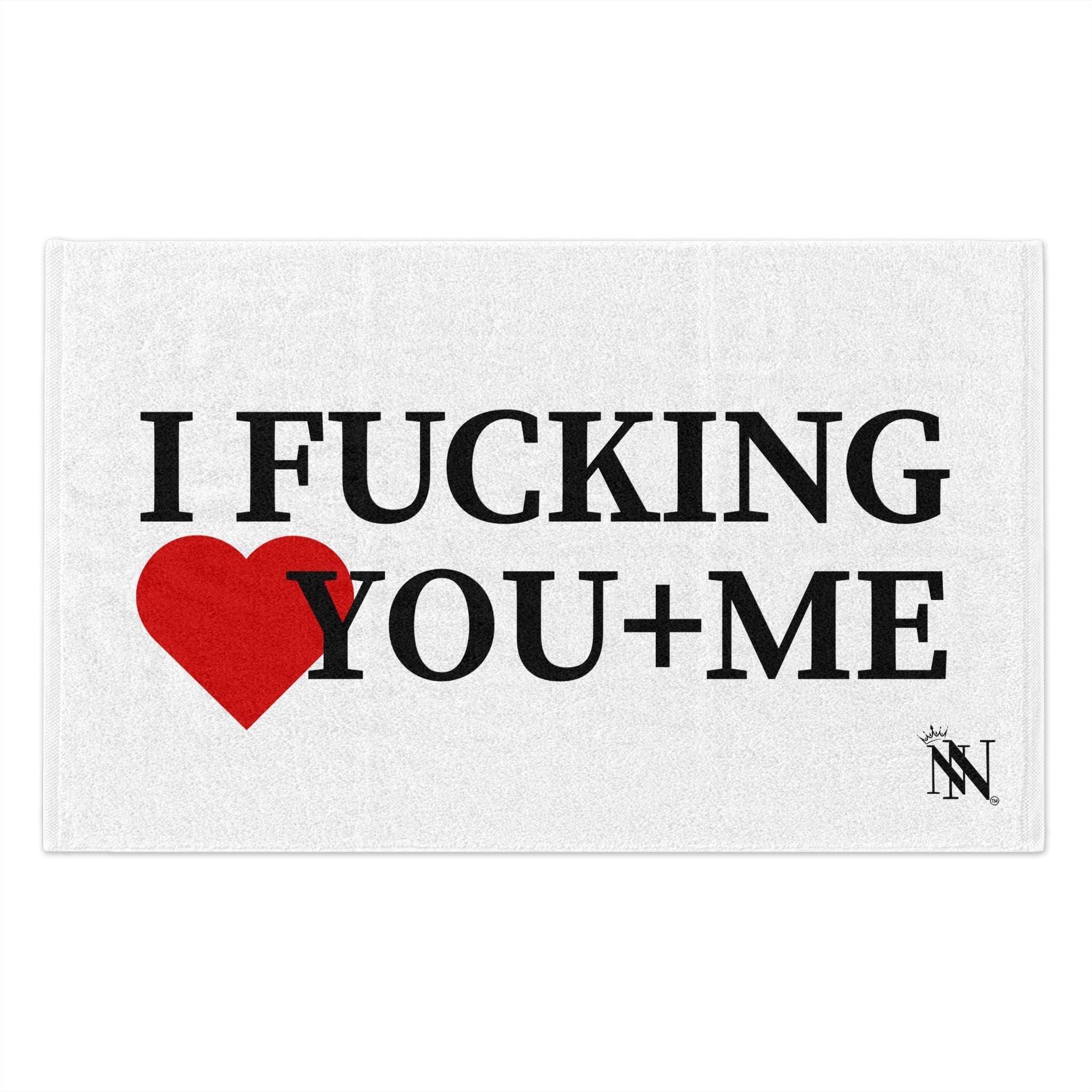 I Fucking Love You + Me | Mix & Match Soft Fun-Flirty Lovers’ Towels
