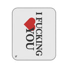 I Fucking Love You | Mix Match Fun-Flirty Lovers’ Water-Resistant Blankets