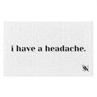 I Have a Headache | Mix & Match Soft Fun-Flirty Lovers’ Towels
