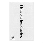 I Have a Headache | Mix & Match Soft Fun-Flirty Lovers’ Towels