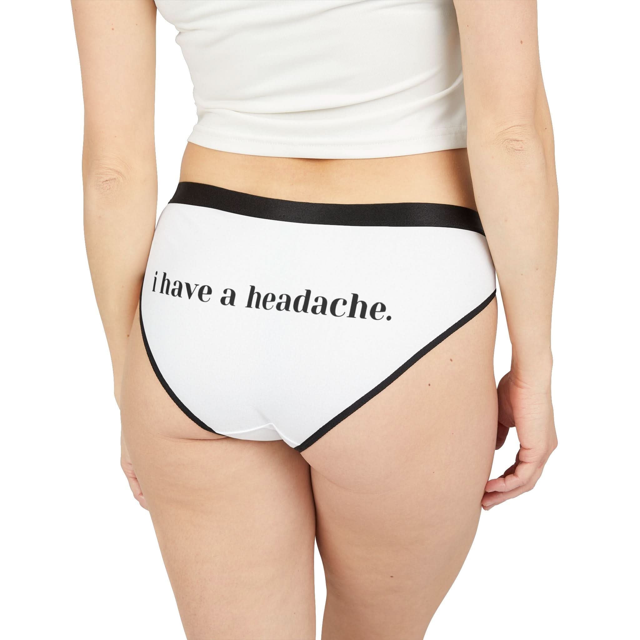 I Have a Headache. | Mix & Match Women’s Fun-Flirty Lovers’ Panties