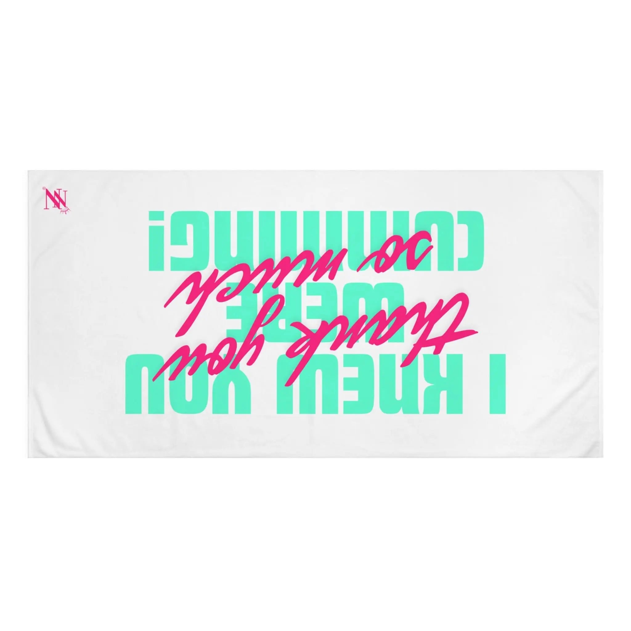 I Knew You Were Cumming | Mix & Match Naughty XL Fun-Flirty Lovers’ Towels