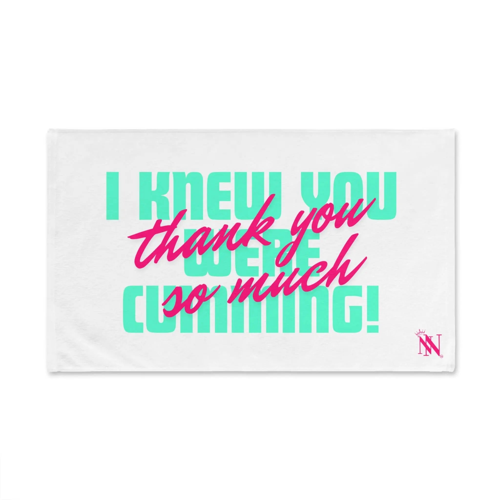I Knew You Were Cumming | Mix & Match Original Fun-Flirty Lovers’ Towels