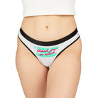 I Knew You Were | Mix & Match Women’s Fun-Flirty Lovers’ Thongs