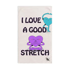I Love a Good Stretch | Mix & Match Original Fun-Flirty Lovers’ Towels
