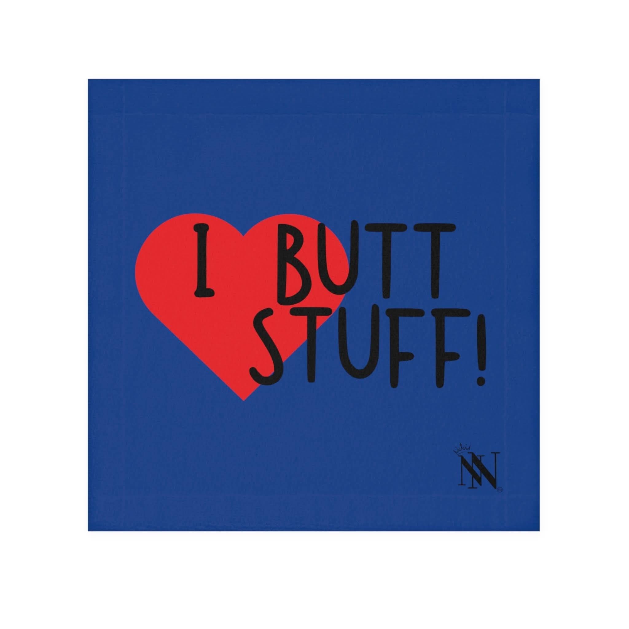 I Love Butt Stuff! Blue | Mix & Match Fun-Flirty Lovers’ Towels
