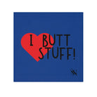 I Love Butt Stuff! Blue | Mix & Match Fun-Flirty Lovers’ Towels