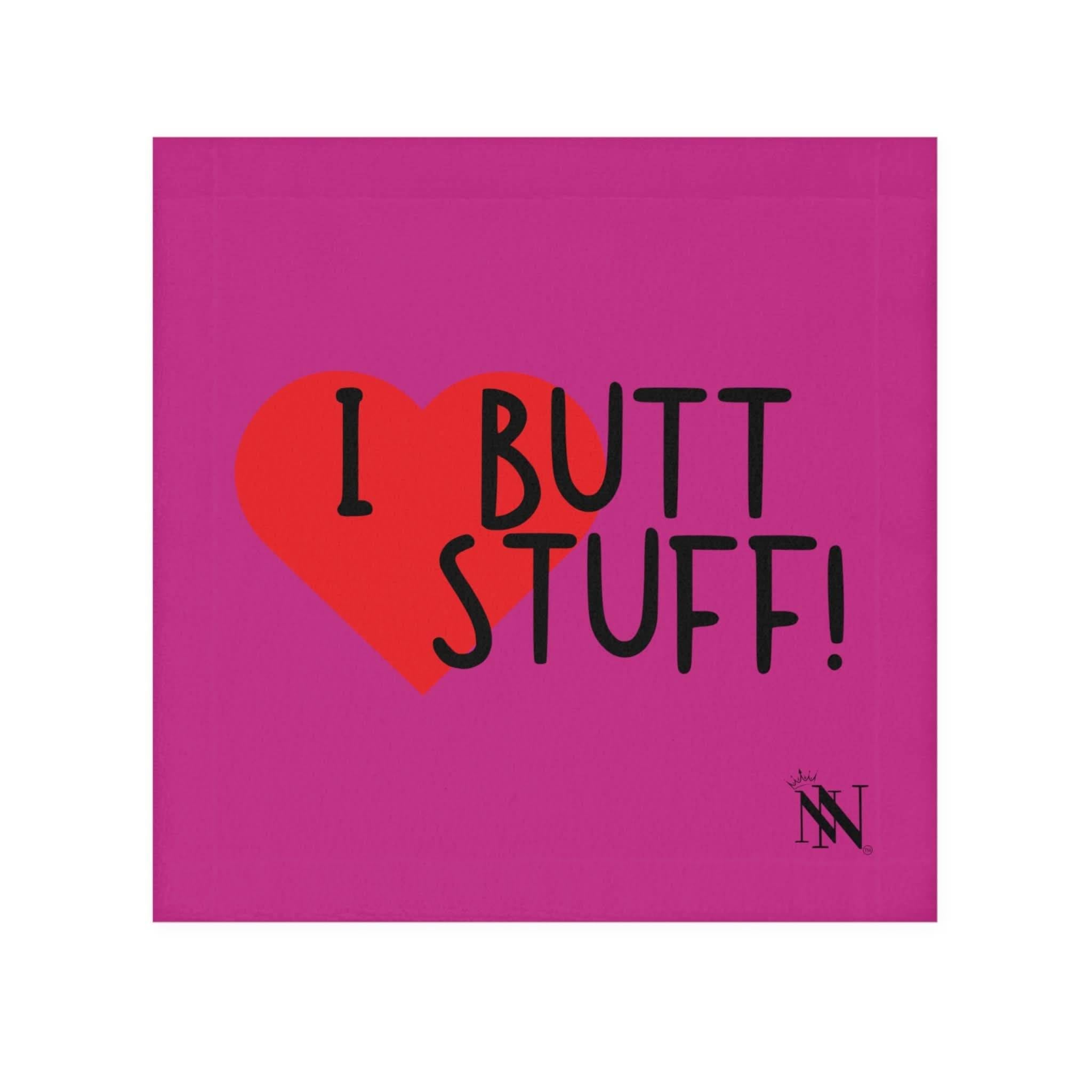 I Love Butt Stuff! Fuscia | Mix & Match Fun-Flirty Lovers’ Towels