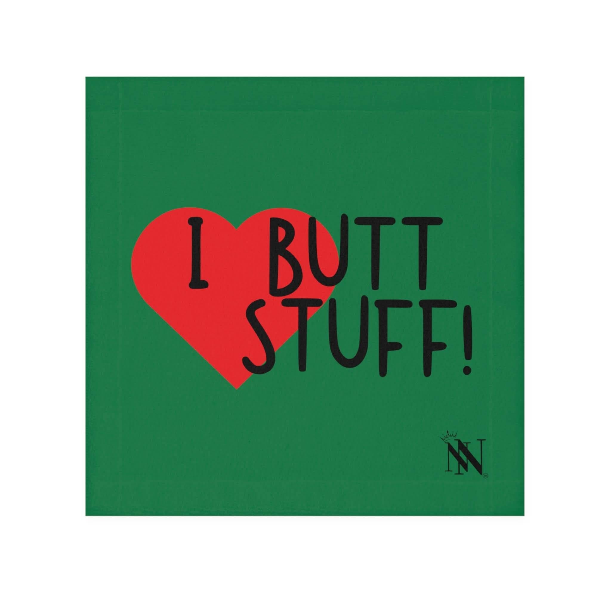 I Love Butt Stuff! Green | Mix & Match Fun-Flirty Lovers’ Towels