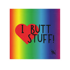 I Love Butt Stuff! Rainbow | Mix & Match Lils’ Fun-Flirty Lovers’ Towels